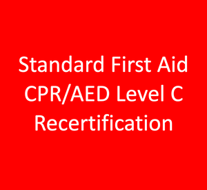 Standard First Aid CPR/AED Level C Recertification