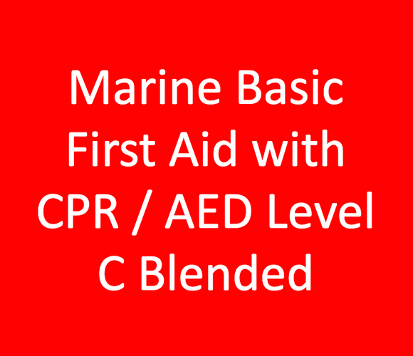 Marine Basic First Aid Training - Blended